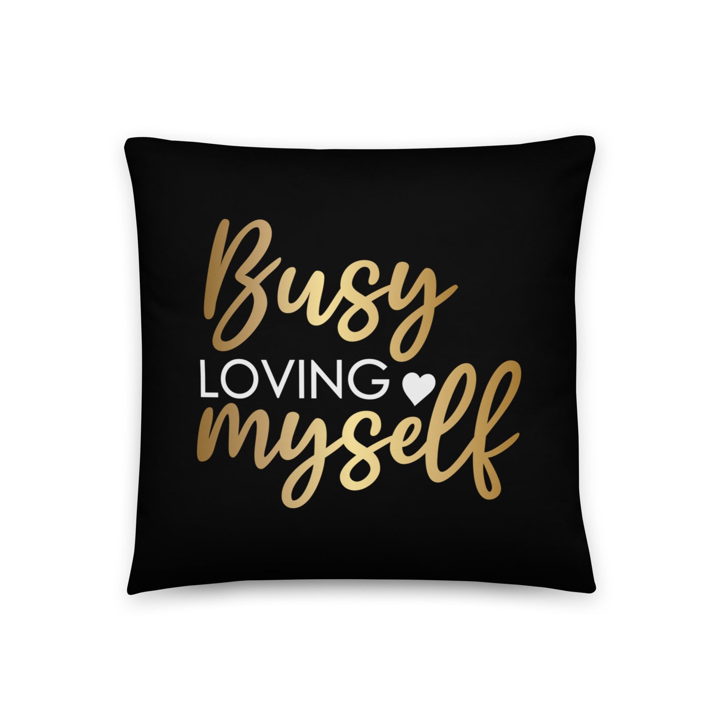 Busy Loving Myself