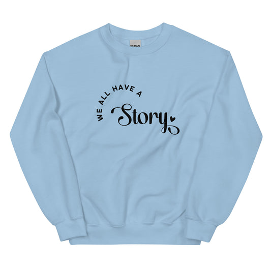 We All Have A Story
