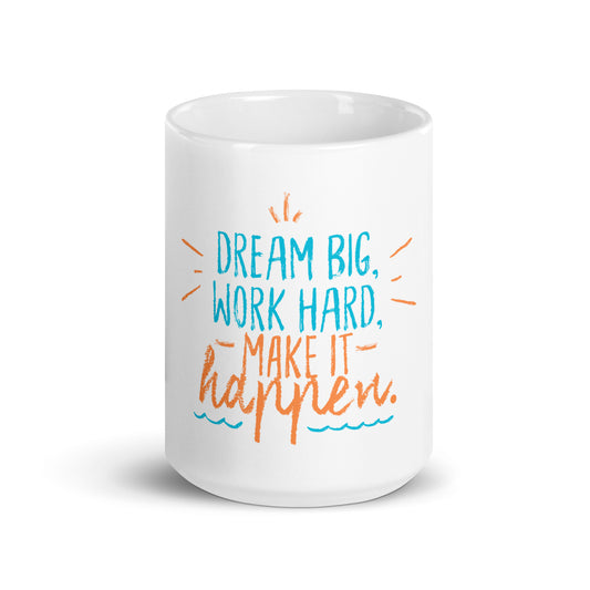 Dream Big