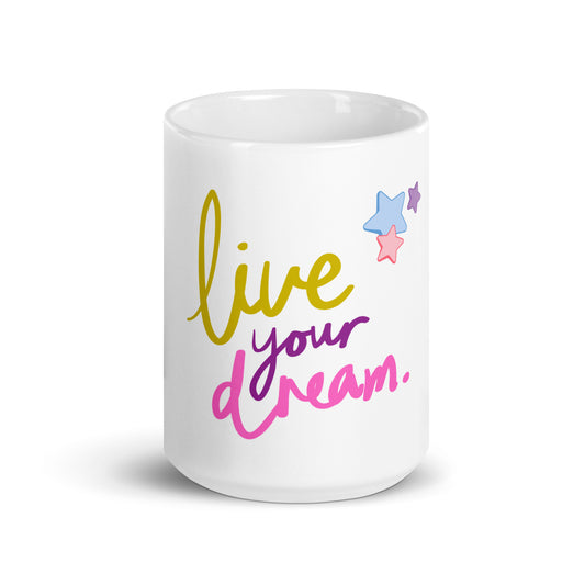 Live Your Dream