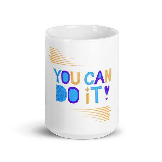 You Can Do It Mug