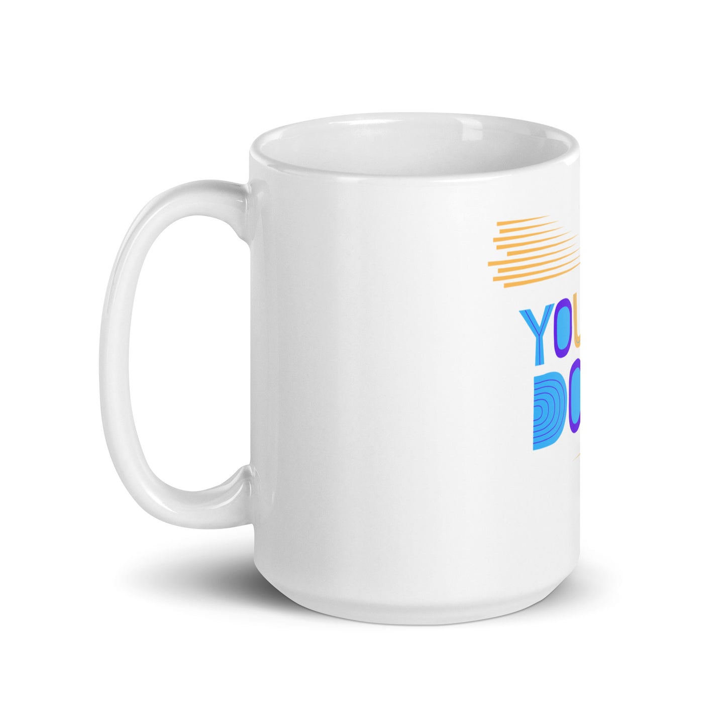 You Can Do It Mug