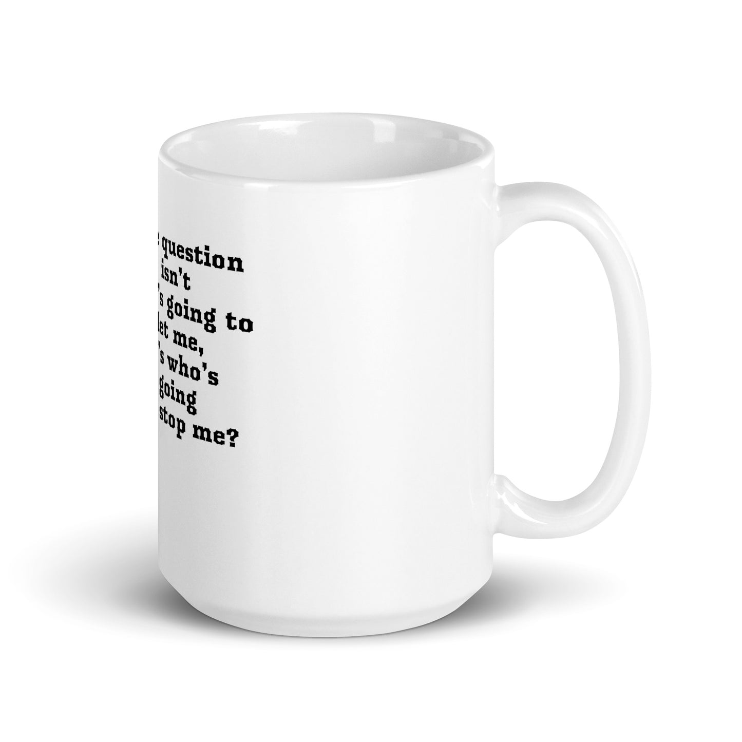 Stop Me Mug